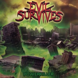 Evil Survives ‎- Powerkiller